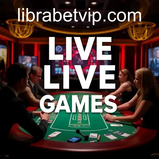 Live Games: The Exciting World of Live Gaming with Librabet